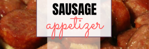 Sweet Polish Sausage Appetizer