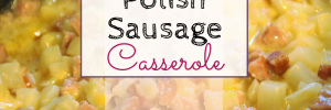 Warm up with this delicious and easy slow cooker Polish sausage casserole! #slowcookerrecipe #polishsausagerecipe #polishslowcookerrecipe